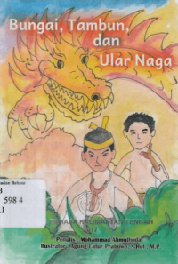 Bungai, Tambun, dan Ular Naga
